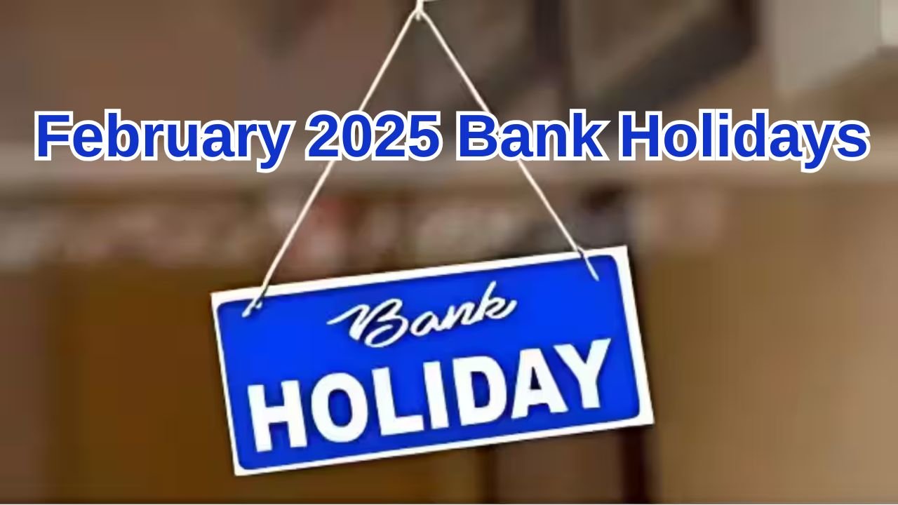 February 2025 Bank Holidays